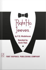 Right Ho, Jeeves - Unabridged