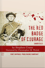 The Red Badge Of Courage - Unabridged