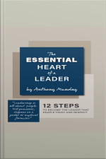 The Essential Heart Of A Leader