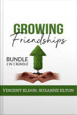 Growing Friendships Bundle, 2 In 1 Bundle: Rules Of Friendship And Win Friends