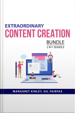 Extraordinary Content Creation Bundle, 2 In 1 Bundle: Content Writing Strategy And Creating Good Content