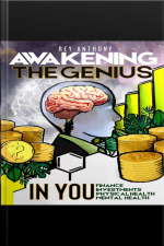 Awakening The Genius In You
