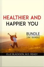 Healthier And Happier You Bundle, 2 In 1 Bundle: Dietary Wellness And Healthy Guy