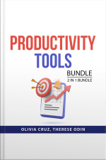 Productivity Tools Bundle, 2 In 1 Bundle: The Productivity Project And The Practical Guide To Productivity