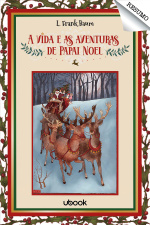 Resumo - A vida e as aventuras de Papai Noel