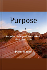 Purpose: but What About You? Jesus Asked. (matthew 16:15)