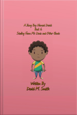 A Young Boy Named David Book 6: Stealing From Mr. Denis And Other Events