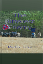 The Bitterest Enemy