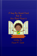 A Young Boy Named David Book 18: New People Moved In