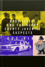 Boss Lively And The Berry County Juvenile Suspects
