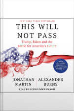 This Will Not Pass: Trump, Biden And The Battle For American Democracy