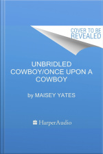 Unbridled Cowboy/once Upon A Cowboy