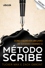 Resumo - Como escrever um livro de sucesso usando o Método Scribe