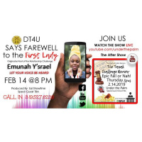 DT4U Says Farewell To The First Lady w/Emunah Ysrael