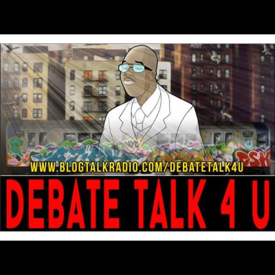 Debate Talk 4 U Radio