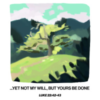 Easter Series - Garden of Gethsemane