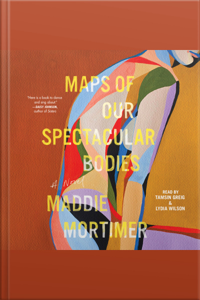 Maps Of Our Spectacular Bodies