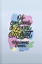 Os Cem Anos De Lenni E Margot
