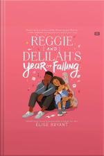 Reggie And Delilahs Year Of Falling