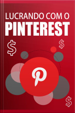 Lucrando Com o Pinterest