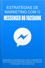 Estratégia De Marketing Com o Messenger Do Facebook