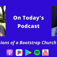 EP 162: Confessions Of A Bootstrap Church Planter