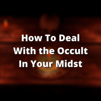 EP 168: How To Deal With The Occult In Our Midst