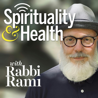 Essential Conversations With Rabbi Rami From Spirituality  Health Magazine
