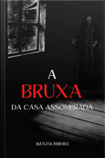 A Bruxa da Casa Assombrada