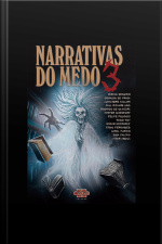 Narrativas Do Medo 3