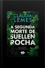 A Segunda Morte De Suellen Rocha