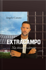 Extracampo: Na Ótica Do Cárcere