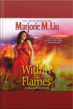Within The Flames: A Dirk  Steele Novel
