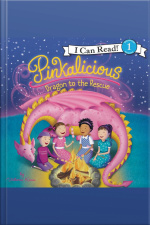 Pinkalicious: Dragon To The Rescue