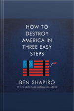 How To Destroy America In Three Easy Steps