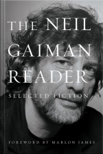 The Neil Gaiman Reader: Selected Fiction