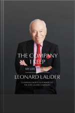 The Company I Keep: My Life In Beauty