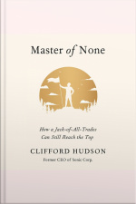 Master Of None: How A Jack-of-all-trades Can Still Reach The Top