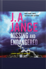 Missing And Endangered: A Brady Novel Of Suspense