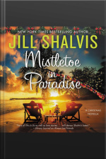 Mistletoe In Paradise: A Christmas Novella