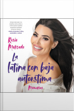 Girl With The Self-esteem Issues, The \ La Latina Con Baja Auto(sp Ed) Unabridge: Memorias