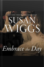 Embrace The Day: A Novel