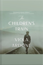 The Childrens Train: A Novel