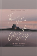 This Is Not A Ghost Story