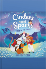 Cinders And Sparks #2: Fairies In The Forest