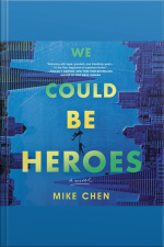 We Could Be Heroes