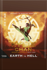 Earth To Hell: Journey To Wudang Bk 1