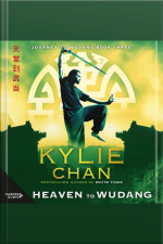Heaven To Wudang: Journey To Wudang Book 3