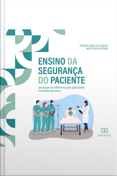 Ensino Da Segurança Do Paciente: Percepção De Enfermeiros Pós-graduandos No Âmbito Lato Sensu