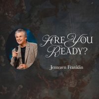 Are You Ready? | Signs of the Times | Jentezen Franklin